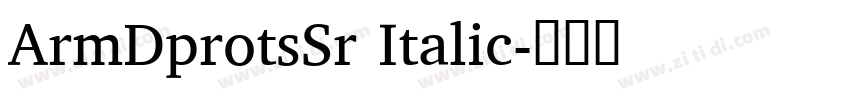 ArmDprotsSr Italic字体转换